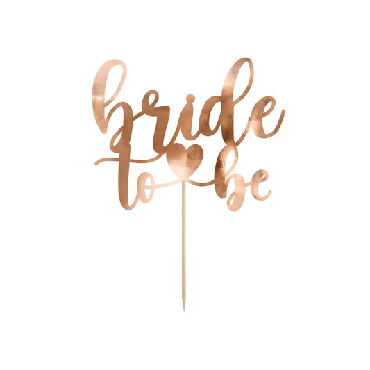 Rose Gold Bride To Be Topper