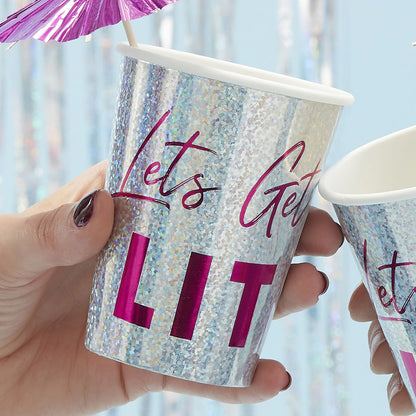 Holographic 'Lets Get Lit' Paper Party Cups