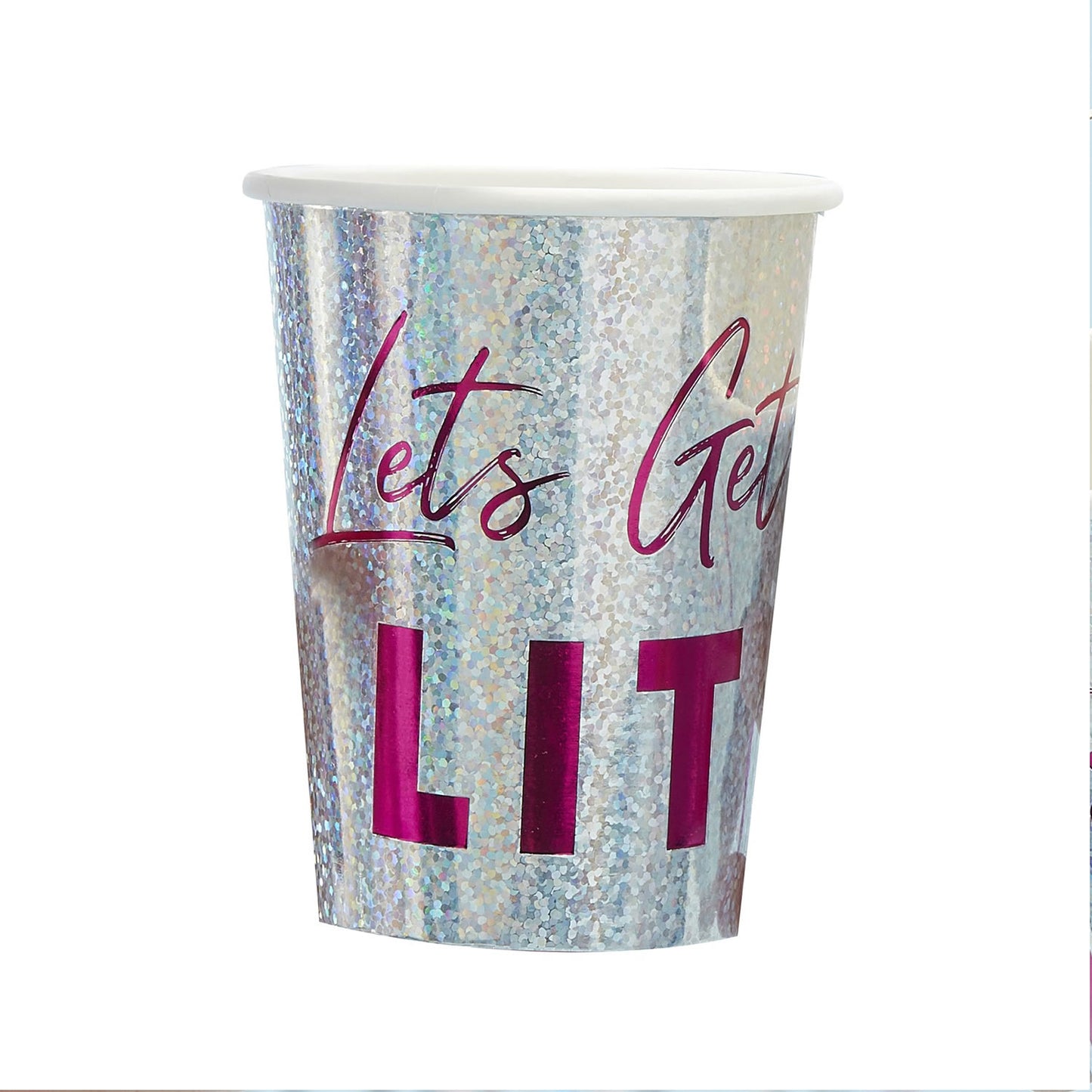 Holographic 'Lets Get Lit' Paper Party Cups